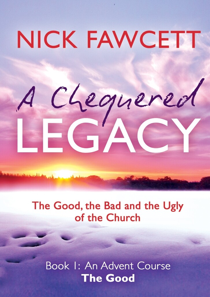 Chequered Legacy Book 1 - The Good (Advent)